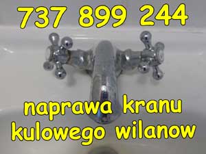 naprawa kranu kulowego wilanow