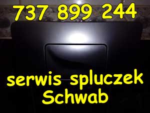 serwis spluczek Schwab