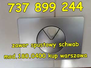 zawor spustowy schwab mod.180.0400 kup warszawa
